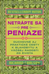 Netrápte sa pre peniaze