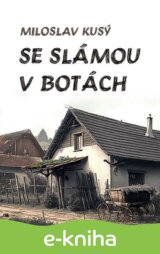 Se slámou v botách