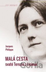 Malá cesta svaté Terezie z Lisieux
