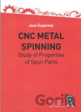 CNC Metal Spinning - Study of Properties of Spun Parts