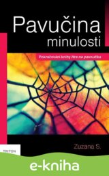 Pavučina minulosti