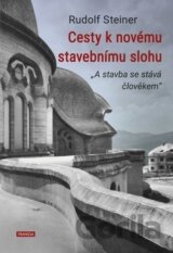 Cesty k novému stavebnímu slohu
