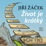 Život je krátký