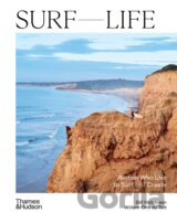 Surf Life : Women Who Live to Surf and Create