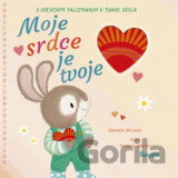 Moje srdce je tvoje