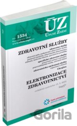Úplné Znění - 1534 Zdravotní služby, Elektronizace zdravotnictví