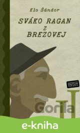 Sváko Ragan z Brezovej II.