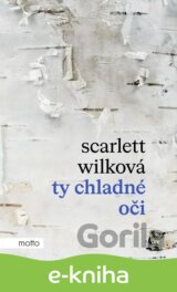 Ty chladné oči