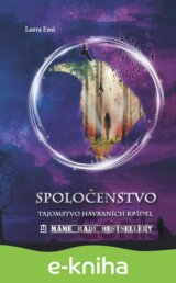 Spoločenstvo - Tajomstvo havraních krídel