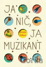 Ja nič, ja muzikant
