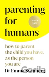Parenting for Humans