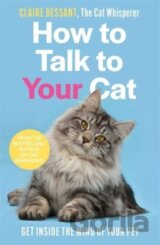 How to Talk to Your Cat