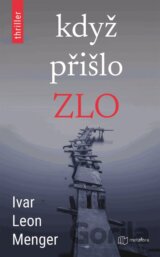 Když přišlo zlo