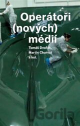 Operátoři (nových) médií