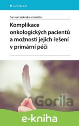 Komplikace onkologických pacientů a možnosti jejich řešení v primární péči