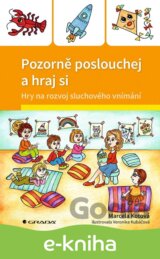 Pozorně poslouchej a hraj si