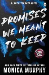 Promises We Meant To Keep