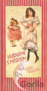 Hubneme s Měsícem