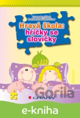 Hravá škola: hříčky se slovíčky