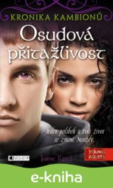 Kronika kambionů – Osudová přitažlivost