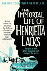 The Immortal Life of Henrietta Lacks
