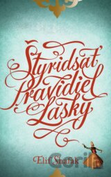 Štyridsať pravidiel lásky