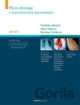 Plicní chirurgie v instruktivních kazuistikách