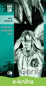 Pachatelé zvláštních činů