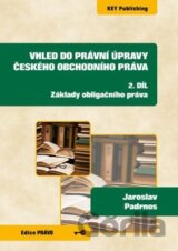 Vhled do právní úpravy českého obchodního práva