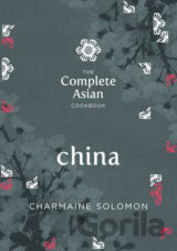 The Complete Asian Cookbook: China