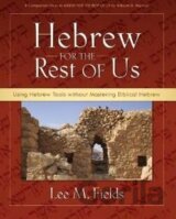 Using Hebrew Tools Without Mastering Biblical Hebrew