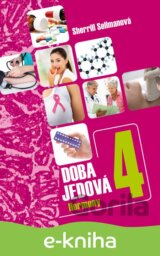 Doba jedová 4 - Hormony