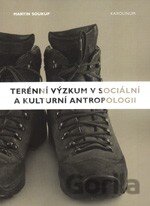Terénní výzkum v sociální a kulturní antropologii