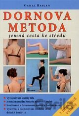 Dornova metoda jemná cesta ke středu