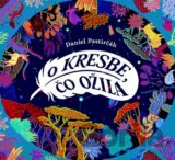 O kresbe, čo ožila