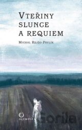 Vteřiny slunce a Requiem