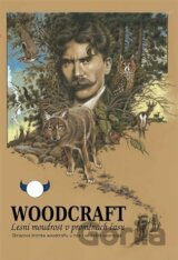 Woodcraft - Lesní moudrost v proměnách času