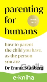 Parenting for Humans