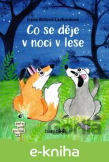 Co se děje v noci v lese