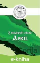 Z múdrosti otcov – Apríl
