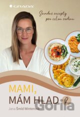 Mami, mám hlad 2