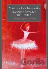 Básně šeptané do ucha / Wierzse wyszeptane do ucha