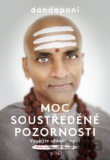 Moc soustředěné pozornosti