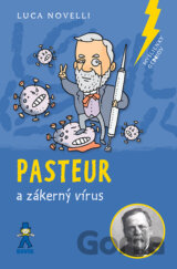 Pasteur a zákerný vírus
