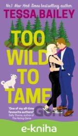 Too Wild to Tame