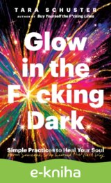 Glow in the F*cking Dark