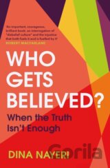 Who Gets Believed?