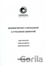 Moderní metody v histologické a cytologické laboratoři