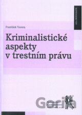 Kriminalistické aspekty v trestním právu