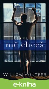 Řekni, že mě chceš